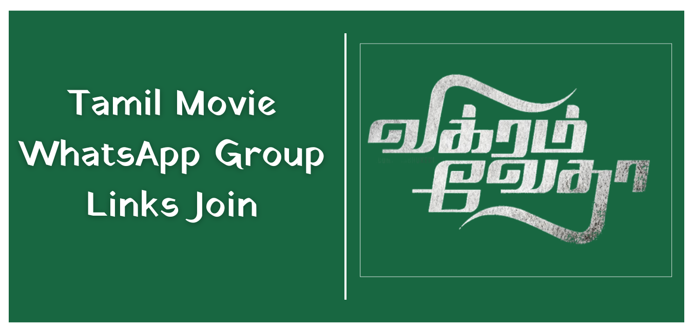 1000+ Tamil Movie WhatsApp Group Links Join