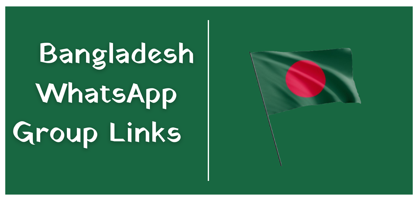 Bangladesh WhatsApp Group Links