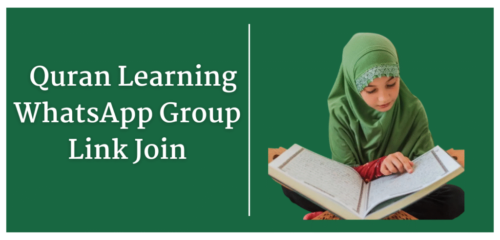 Join The Best Quran Learning WhatsApp Groups Links
