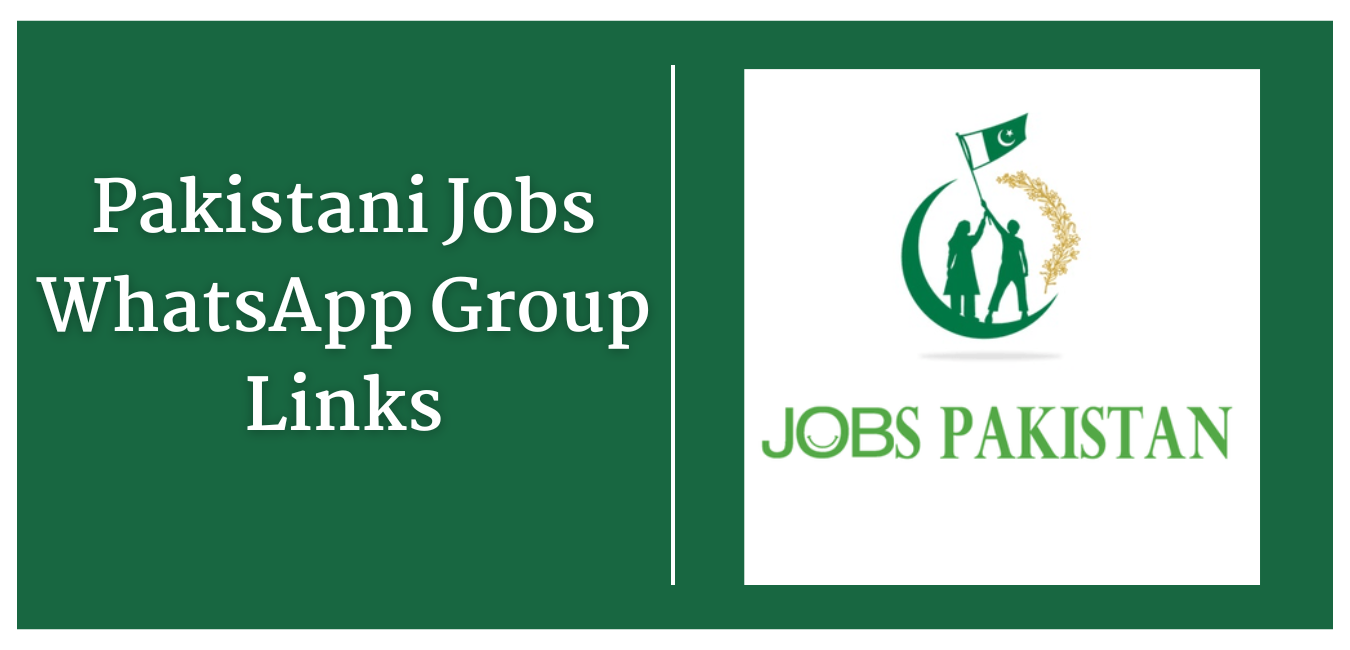255+ Pakistani Jobs WhatsApp Group Links