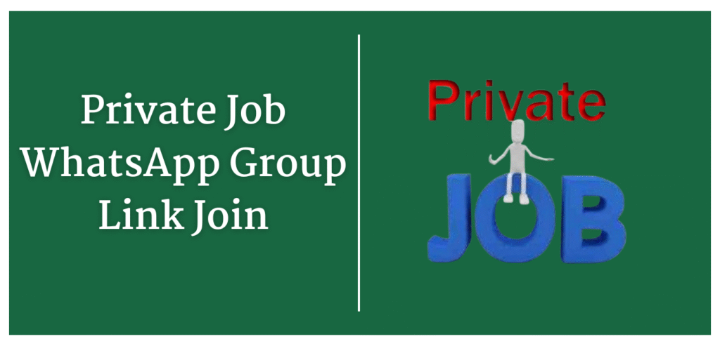 Private Job WhatsApp Group Link Join