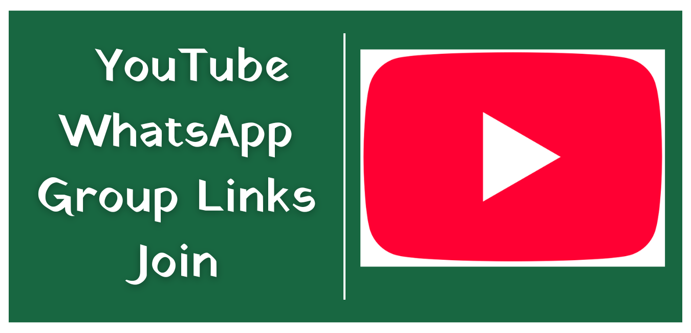 YouTube WhatsApp Group Links Join