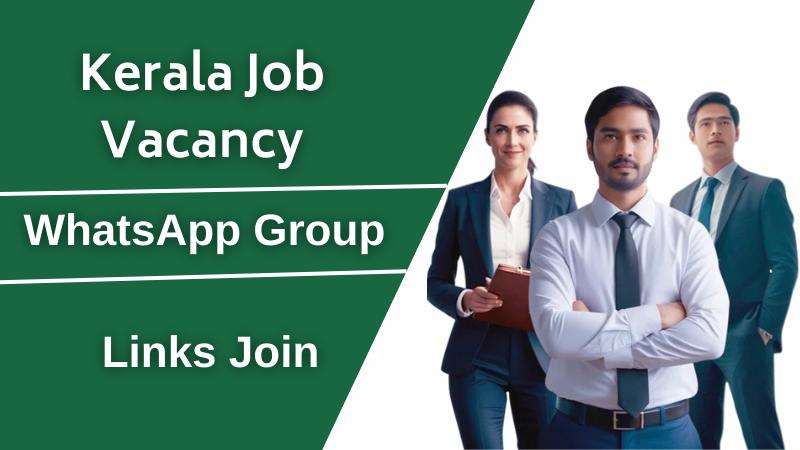 Join Kerala Job Vacancy WhatsApp Group Links