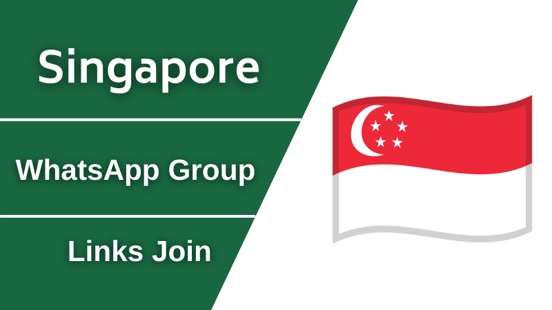 Singapore WhatsApp Group Links Join