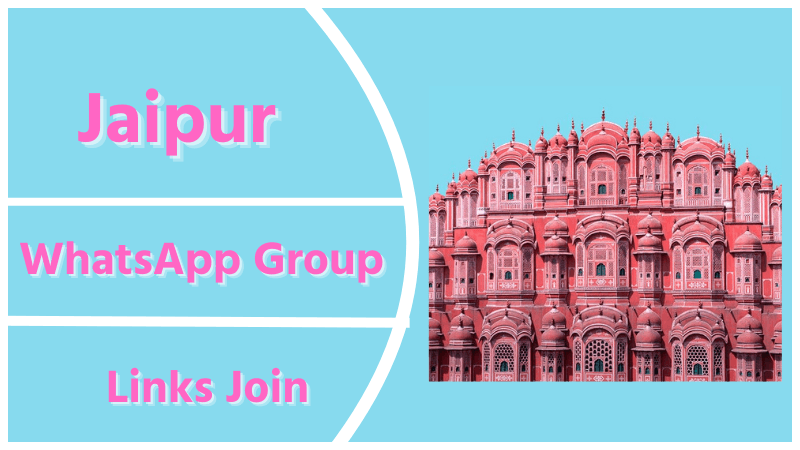Jaipur Whatsapp Group Links – Join Now