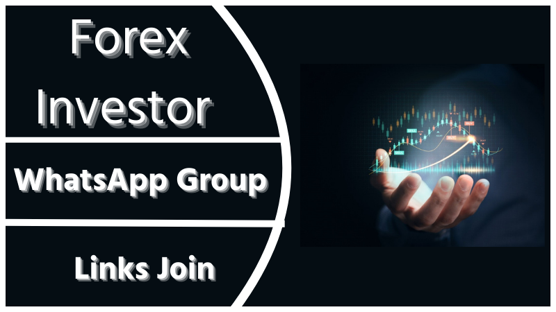Forex Investor WhatsApp group link - Join Now