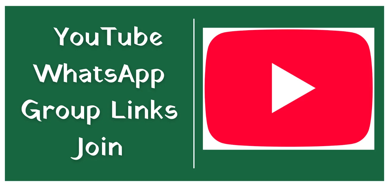YouTube WhatsApp Group Links Join