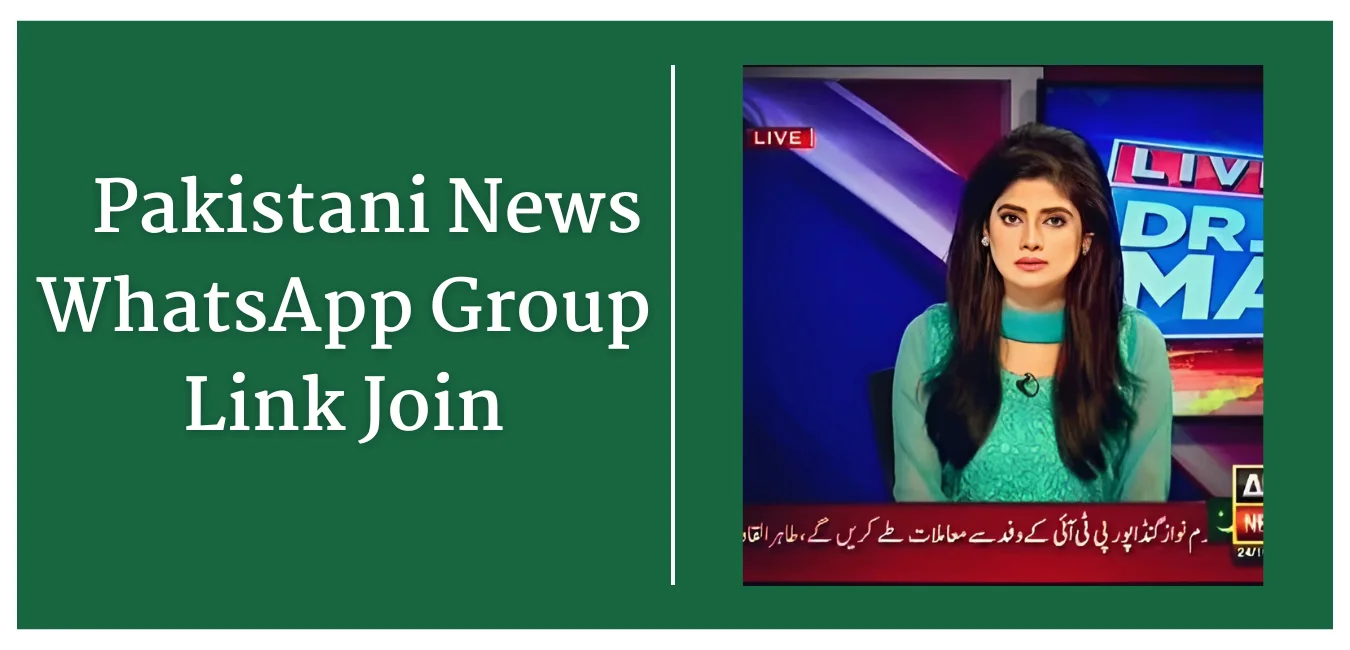 222+ Pakistani News WhatsApp Groups  Join